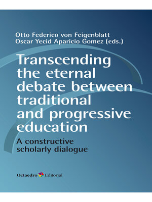 cover image of Transcending the eternal debate between traditional and progressive education